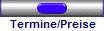 Termine/Preise