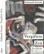 Vergiftete Zeit. Der Fall des Dr. Danesch