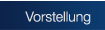 vorstellung