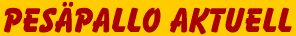 Pes�pallo Aktuell