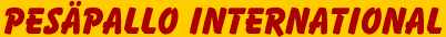 Pes�pallo International